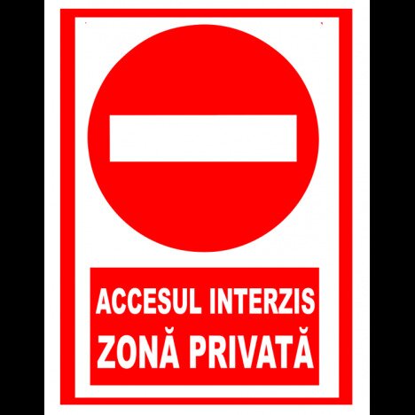 Semn de accesul interzis si zona privata